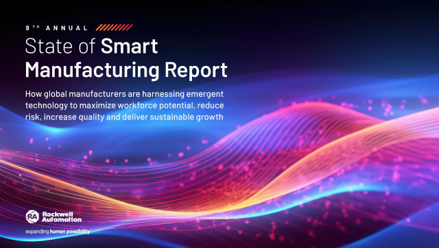Rockwell Automation&amp;#039;s 9th annual State of Smart Manufacturing Report (Graphic: Business Wire)